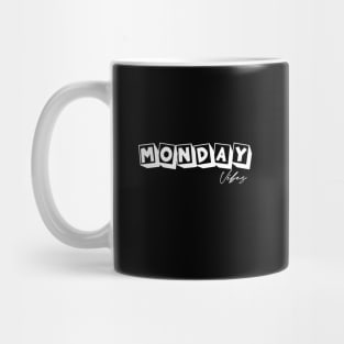 Monday Vibes Mug